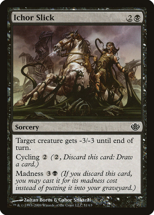 Ichor Slick: Duel Decks: Garruk vs. Liliana