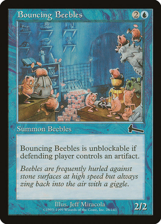 Bouncing Beebles: Urza's Legacy