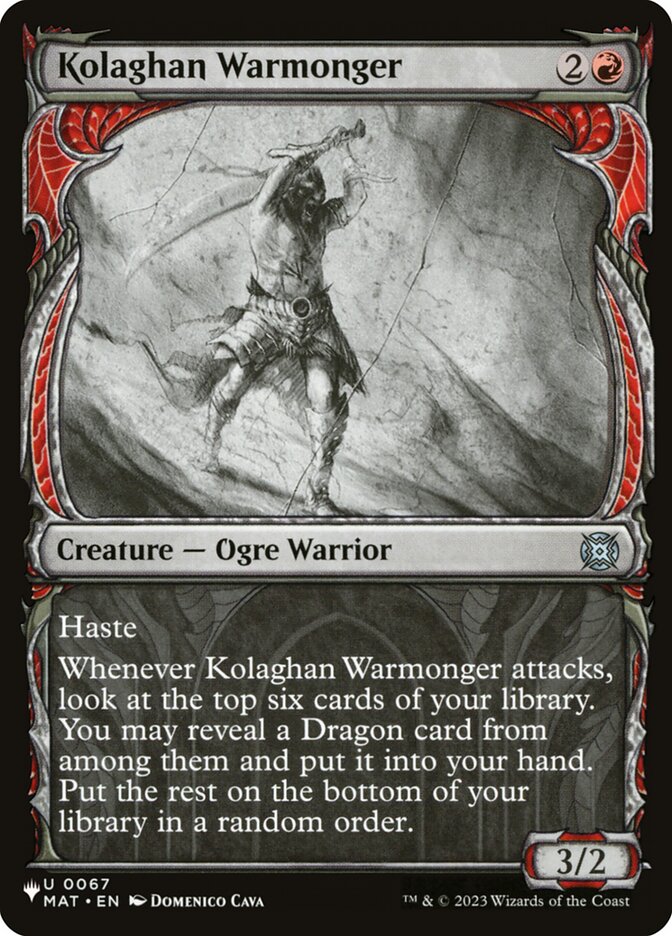 Kolaghan Warmonger (Showcase): The List