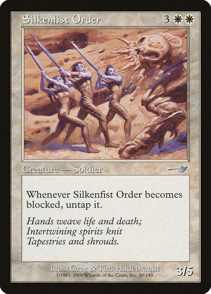 Silkenfist Order - (Foil): Nemesis