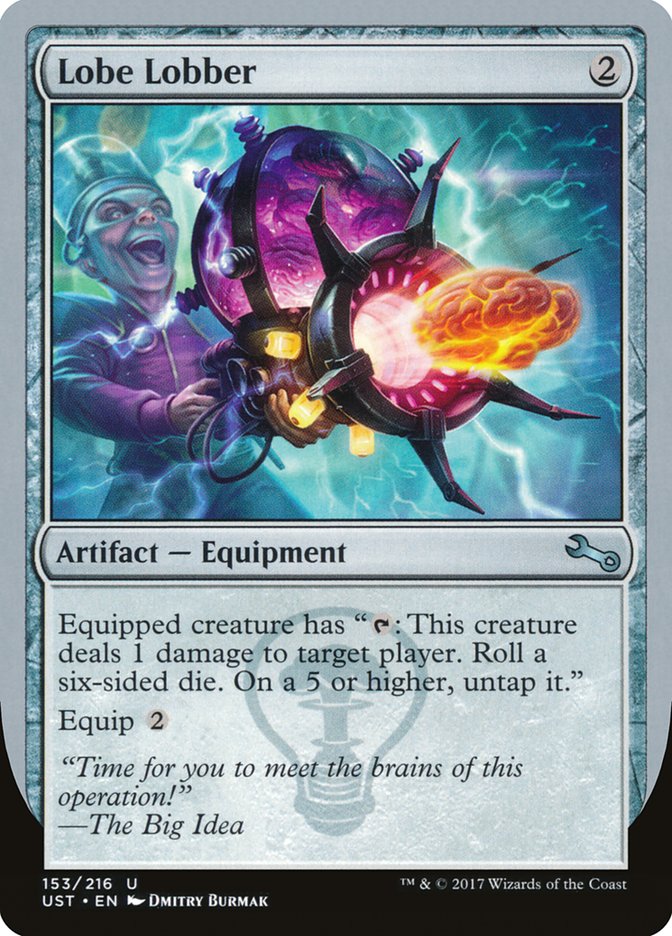 Lobe Lobber - (Foil): Unstable