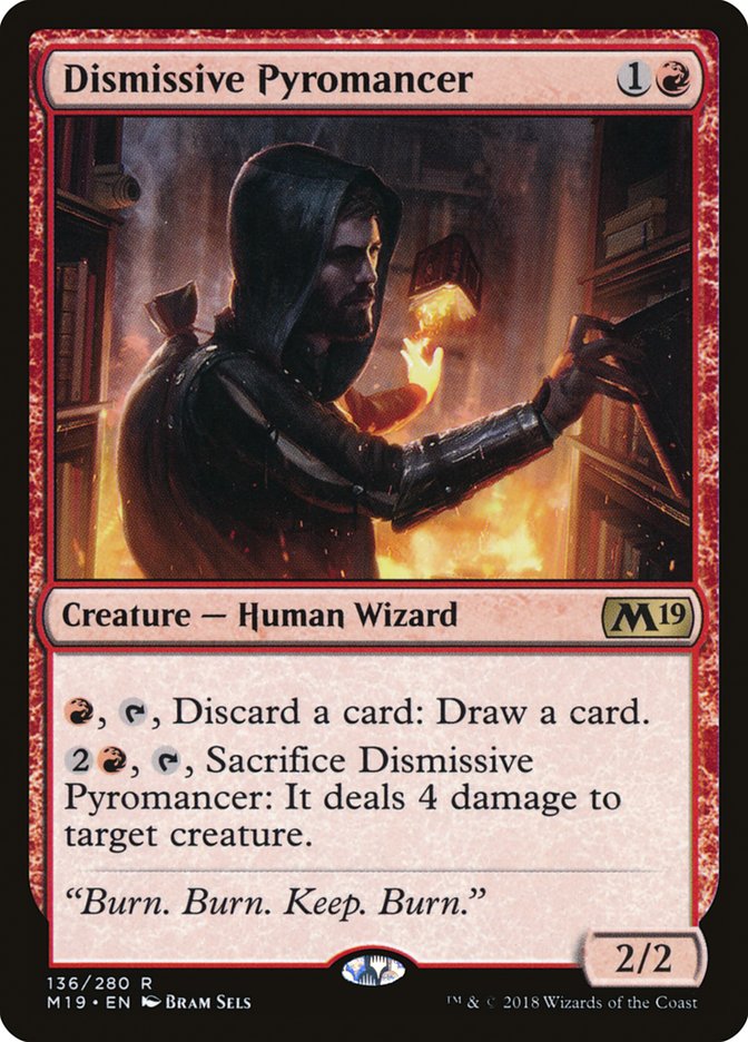 Dismissive Pyromancer: Core Set 2019