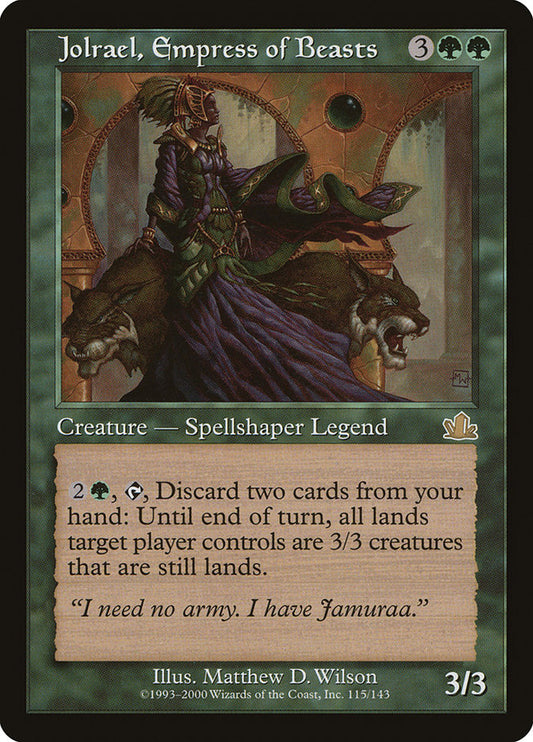 Jolrael, Empress of Beasts: Prophecy