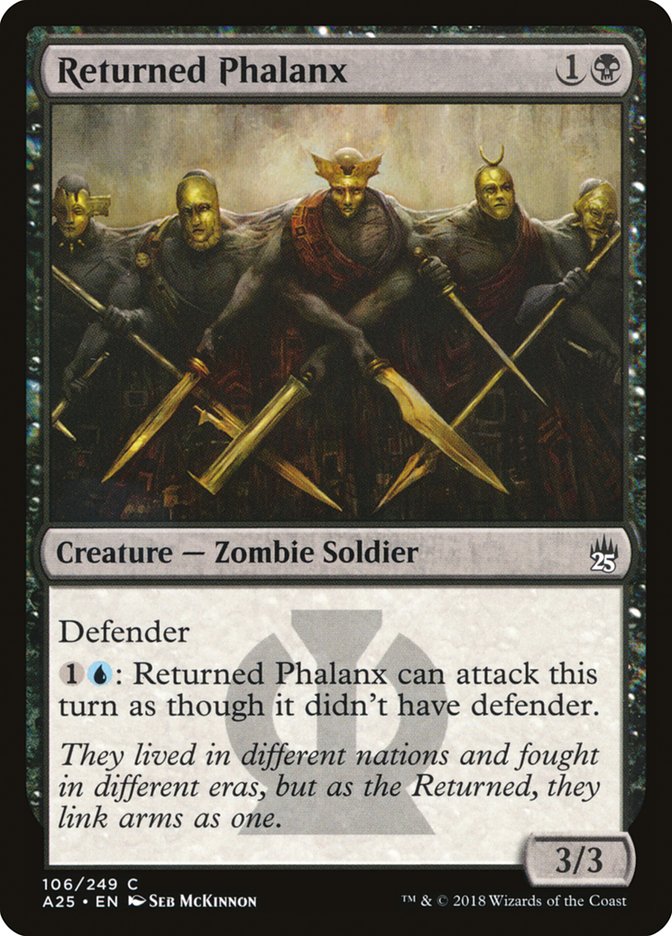 Returned Phalanx: Masters 25