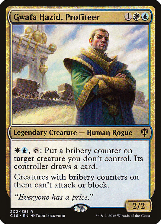Gwafa Hazid, Profiteer: Commander 2016