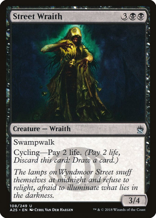 Street Wraith - (Foil): Masters 25