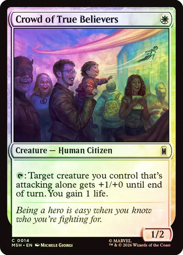 Crowd of True Believers - (Foil): Marvel Super Heroes