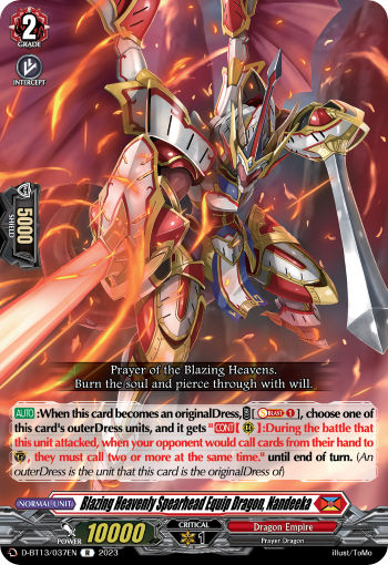 Blazing Heavenly Spearhead Equip Dragon, Nandeeka: D Booster Set 13: Flight of Chakrabarthi