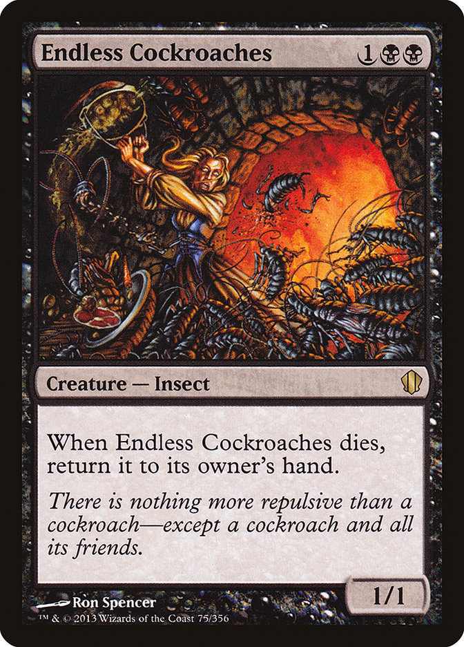 Endless Cockroaches: Commander 2013