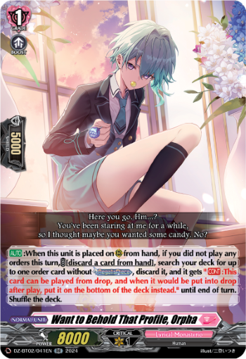 Want to Behold That Profile, Orpha: DZ Booster Set 02: Illusionless Strife