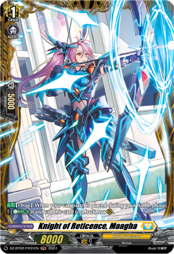 Knight of Reticence, Maagha: DZ Booster Set 02: Illusionless Strife