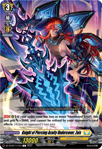 Knight of Piercing Acuity Undercover, Zois: DZ Booster Set 03: Dimensional Transcendence