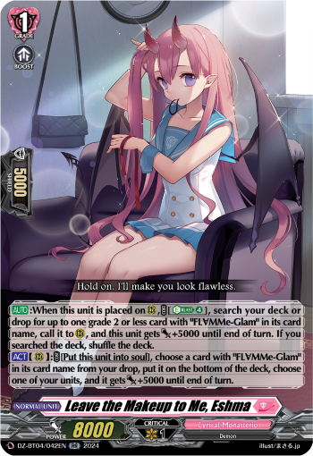 Leave the Makeup to Me, Eshma: DZ Booster Set 04: Destined Showdown