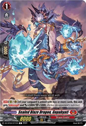 Sealed Blaze Dragon, Gopahyati: DZ Booster Set 04: Destined Showdown
