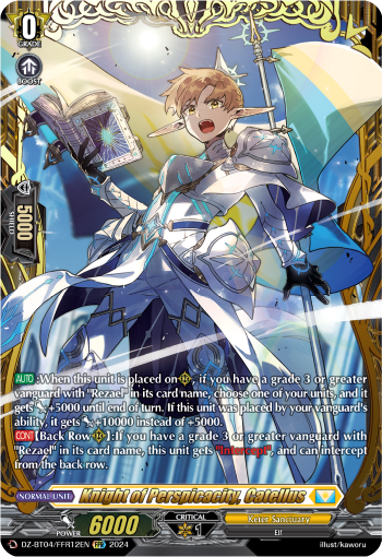 Knight of Perspicacity, Catellus: DZ Booster Set 04: Destined Showdown