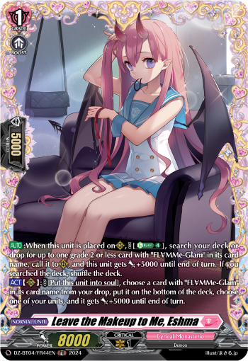 Leave the Makeup to Me, Eshma: DZ Booster Set 04: Destined Showdown