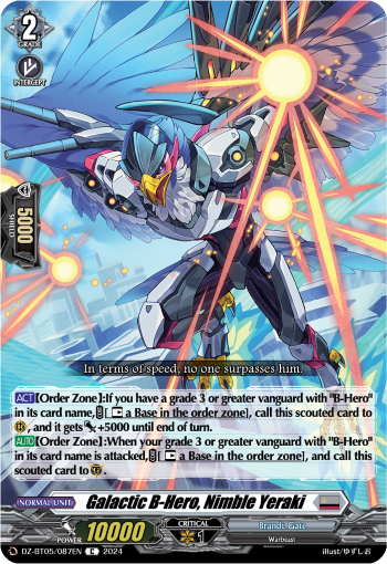 Galactic B-Hero, Nimble Yeraki: DZ Booster Set 05: Omniscient Awakening