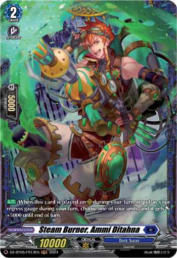 Steam Burner, Ammi Ditahna: DZ Booster Set 05: Omniscient Awakening
