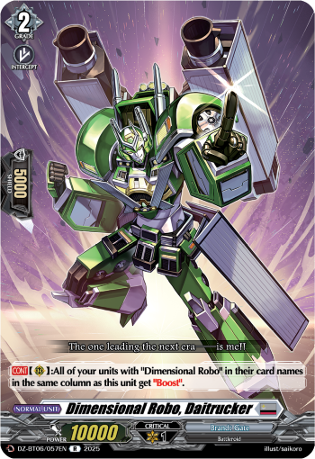 Dimensional Robo, Daitrucker: DZ Booster Set 06: Generation Dragenesis