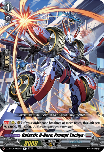 Galactic B-Hero, Prompt Tachys: DZ Booster Set 06: Generation Dragenesis