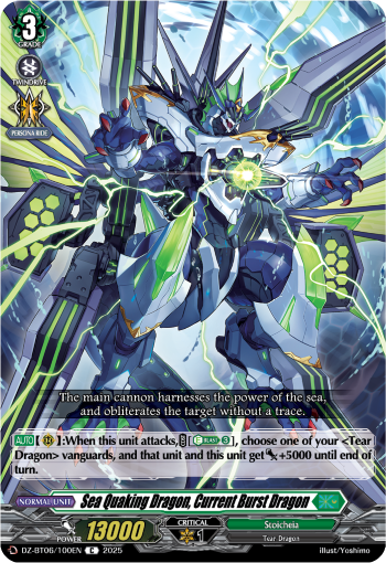 Sea Quaking Dragon, Current Burst Dragon: DZ Booster Set 06: Generation Dragenesis