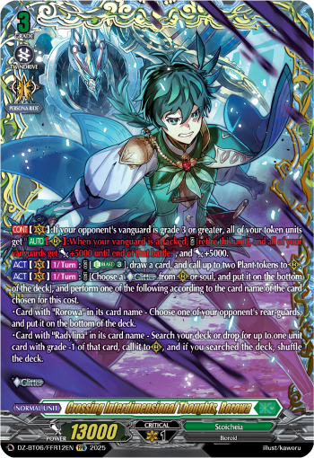 Crossing Interdimensional Thoughts, Rorowa: DZ Booster Set 06: Generation Dragenesis