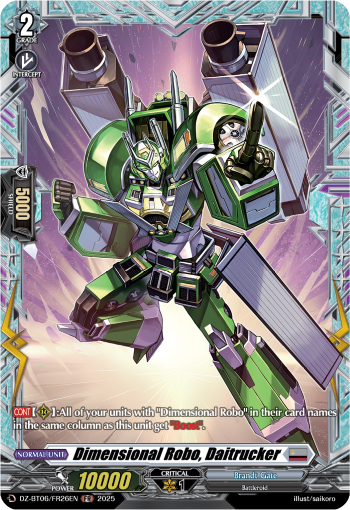 Dimensional Robo, Daitrucker: DZ Booster Set 06: Generation Dragenesis