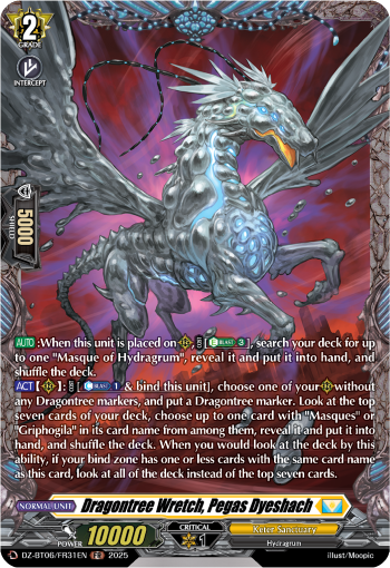 Dragontree Wretch, Pegas Dyeshach: DZ Booster Set 06: Generation Dragenesis