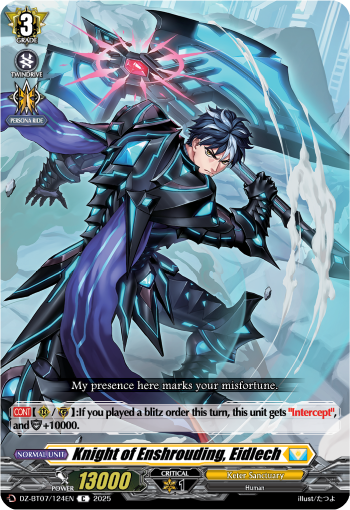 Knight of Enshrouding, Eidlech : DZ Booster Set 07: Moon Fangs & Cerulean Blaze