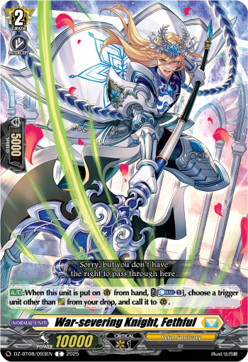 War-severing Knight, Fethful: DZ Booster Set 08: Knights 0f Rebirth