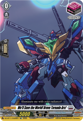 We'll Save the World! Brave Tornado Arc!: DZ Booster 11: Symphony of Might & Bloom