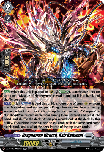 Dragontree Wretch, Kaiz Kaitwool: DZ Booster Set 12: Chasm of Lost Souls