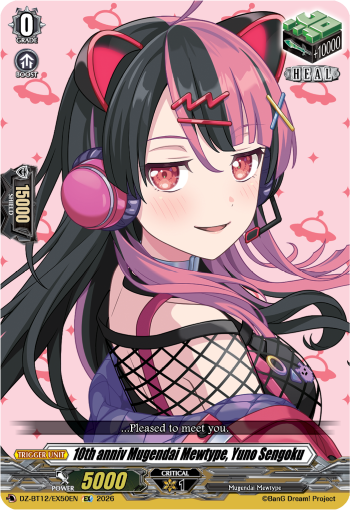 10th anniv Mugendai Mewtype, Yuno Sengoku: DZ Booster Set 12: Chasm of Lost Souls