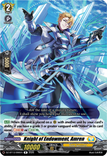 Knight of Endowment, Amren: DZ Booster Set 13: Parallactic Clash