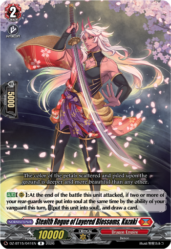 Stealth Rogue of Layered Blossoms, Kazaki: DZ Booster Set 15: Strike of Illusionary Shadows