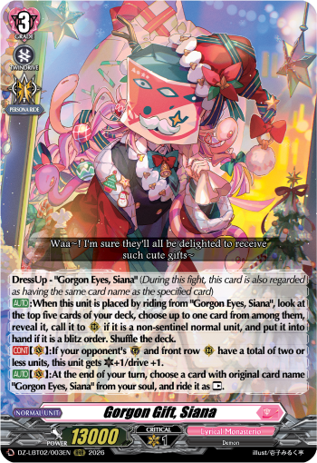 Gorgon Gift, Siana: DZ Lyrical Booster 02: Lyrical Monasterio Season of Wonders