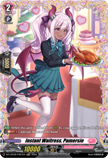 Instant Waitress, Pamersie: DZ Lyrical Booster 02: Lyrical Monasterio Season of Wonders