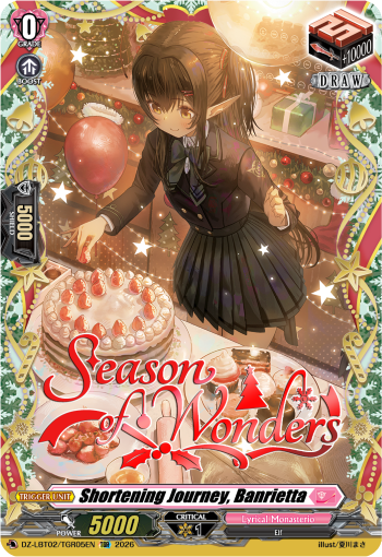 Shortening Journey, Banrietta: DZ Lyrical Booster 02: Lyrical Monasterio Season of Wonders