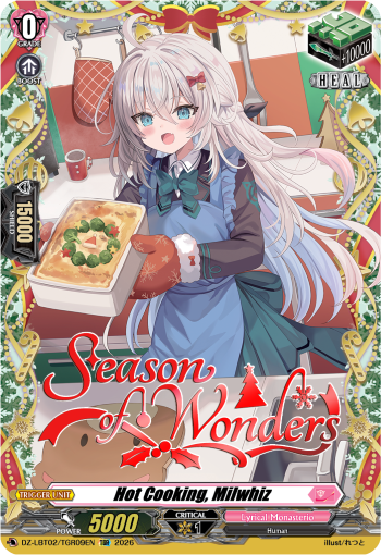 Hot Cooking, Milwhiz: DZ Lyrical Booster 02: Lyrical Monasterio Season of Wonders