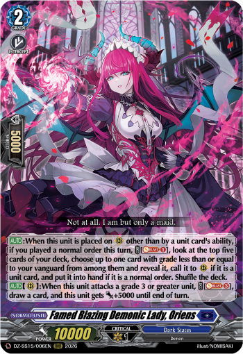 Famed Blazing Demonic Lady, Oriens: Special Series 15: The Legendary Vanguards