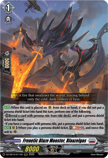 Frenetic Blaze Monster, Blaazelgas: Special Series 15: The Legendary Vanguards