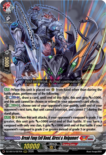 Break Fang Evil Bond, Alrest & Volgamort: Special Series 15: The Legendary Vanguards