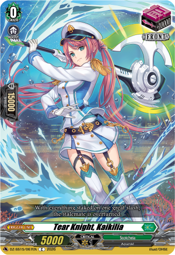 Tear Knight, Kaikilia: Special Series 15: The Legendary Vanguards