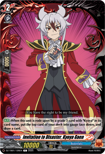 Invitation to Disaster, Kyoya Gaen: Cardfight!! Vanguard Title Booster 01: “Future Card Buddyfight”