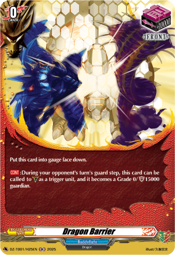 Dragon Barrier: Cardfight!! Vanguard Title Booster 01: “Future Card Buddyfight”