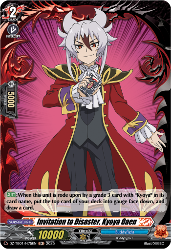 Invitation to Disaster, Kyoya Gaen: Cardfight!! Vanguard Title Booster 01: “Future Card Buddyfight”
