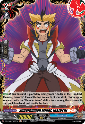 Superhuman Might, Ikazuchi: Cardfight!! Vanguard Title Booster 01: “Future Card Buddyfight”