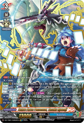 Future Force Possessor, Tasuku Ryuenji: Cardfight!! Vanguard Title Booster 01: “Future Card Buddyfight”