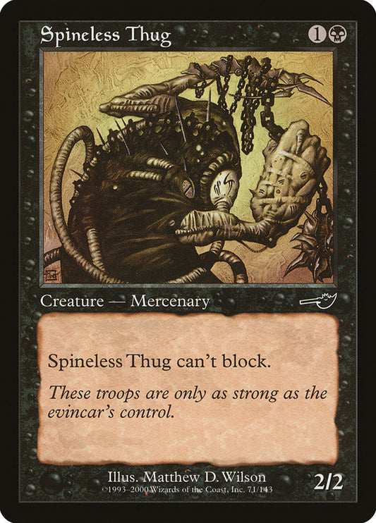 Spineless Thug - (Foil): Nemesis