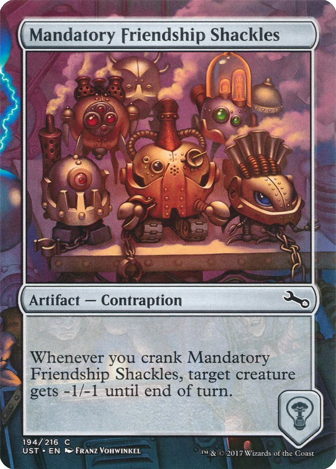 Mandatory Friendship Shackles - (Foil): Unstable